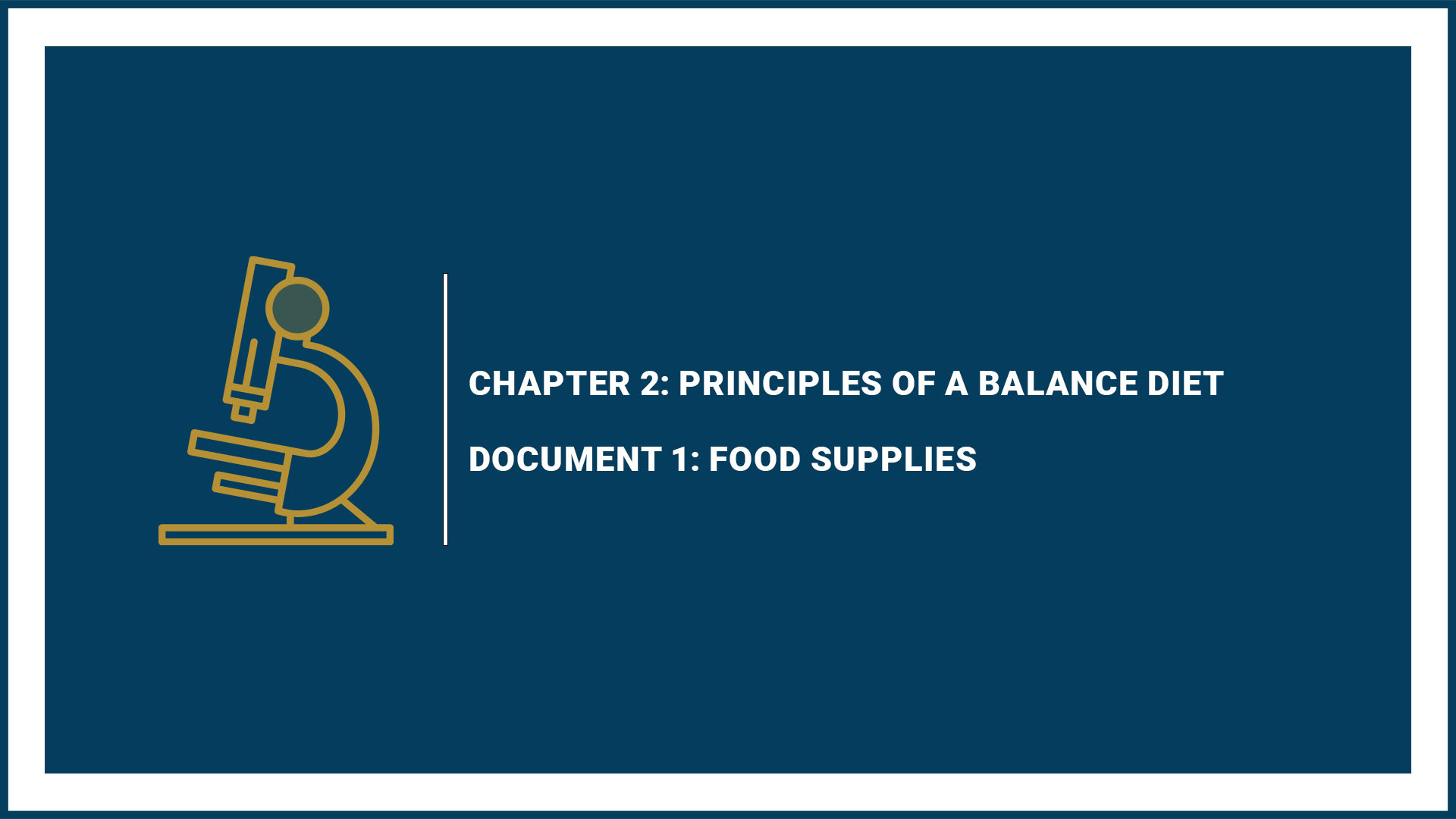 Chapter 2: Document 1: Food Supplies